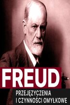 Okładka - Przejęzyczenia i czynności omyłkowe - Sigmund Freud