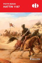Okładka - Hattin 1187 (edycja specjalna) - Piotr Biziuk