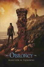 Okładka - Obrońcy - Franciszek Marek Piątkowski