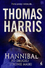 Okładka - Hannibal. Po drugiej stroie maski - Thomas Harris