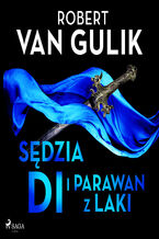 Okładka - Sędzia Di i parawan z laki - Robert van Gulik