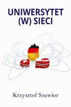 Okładka - Uniwersytet (w) sieci - Krzysztof Szewior