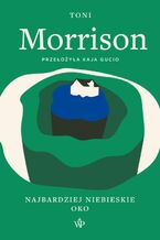 Okładka - Najbardziej niebieskie oko - Toni Morrison