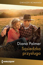 Okładka - Sąsiedzka przysługa - Diana Palmer