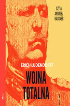 Okładka - Wojna totalna - Erich Ludendorff