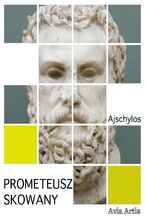 Okładka - Prometeusz skowany - Ajschylos