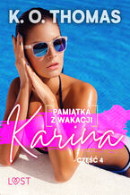 Okładka - Pamiątka z wakacji 4: Karina  seria erotyczna - K.O. Thomas