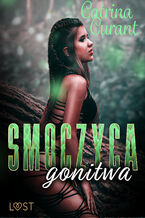 Okładka - Smoczyca: gonitwa  opowiadanie erotyczne - Catrina Curant