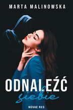 Okładka - Odnaleźć siebie - Marta Malinowska
