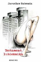 Okładka - Testament lubieżnika - Jarosław Rabenda