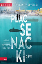 Okładka - Plac Senacki 6 PM - Vincent V. Severski