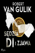 Okładka - Sędzia Di i zjawa - Robert van Gulik