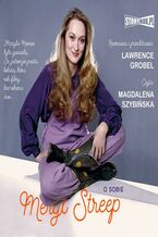 Okładka - Meryl Streep o sobie - Lawrence Grobel