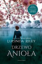 Okładka - Drzewo Anioła - Lucinda Riley