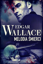 Okładka - Melodia śmierci - Edgar Wallace