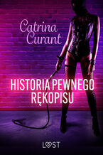 Okładka - Historia pewnego rękopisu  opowiadanie erotyczne BDSM - Catrina Curant