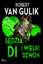 Okładka - Sędzia Di i wielki dzwon - Robert van Gulik