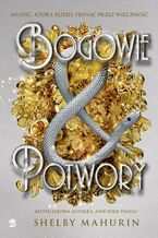 Okładka - Bogowie i potwory - Shelby Mahurin