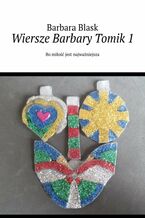 Okładka - Wiersze Barbary Tomik 1 - Barbara Blask