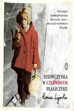 Okładka - Dziewczynka w czerwonym płaszczyku - Roma Ligocka