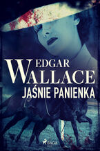 Okładka - Jaśnie panienka - Edgar Wallace