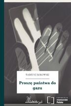 Okładka - Proszę państwa do gazu - Tadeusz Borowski