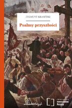 Okładka - Psalmy przyszłości - Zygmunt Krasiński