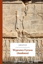 Okładka - Wyprawa Cyrusa (Anabaza) - Ksenofont