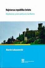Okładka - Najstarsza republika świata - Marcin Łukaszewski