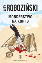 Okładka - Morderstwo na Korfu - Alek Rogoziński