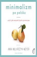 Okładka - Minimalizm po polsku - Anna Mularczyk-Meyer