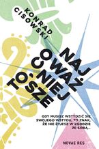 Okładka - To, co najważniejsze - Konrad Cisowski
