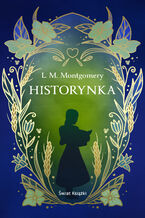 Okładka - Historynka - Lucy Maud Montgomery