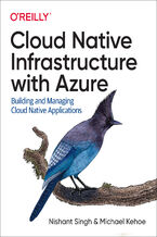 Okładka - Cloud Native Infrastructure with Azure - Nishant Singh, Michael Kehoe