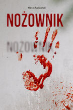 Okładka - Nożownik - Marcin Radwański
