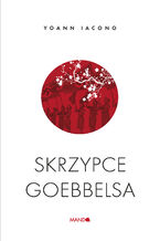 Okładka - Skrzypce Goebbelsa - Yoann Iacono