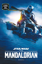 Okładka - Star Wars The Mandalorian. Sezon 2 - Joe Schreiber