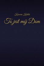 Okładka - To jest mój Dom - Ksawera Kudlek