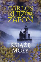 Okładka - Książę Mgły - Carlos Ruiz Zafon