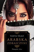 Okładka - Arabska zdrajczyni - Tanya Valko