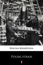 Okładka - Polski strajk - Halina Krahelska
