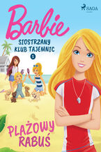Okładka - Barbie - Siostrzany klub tajemnic 1 - Plażowy rabuś - Mattel