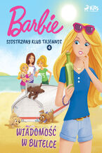 Okładka - Barbie - Siostrzany klub tajemnic 4 - Wiadomość w butelce - Mattel