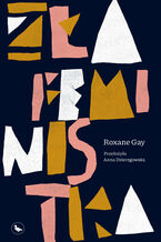 Okładka - Zła feministka - Roxane Gay