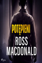 Okładka - Potępieni - Ross Macdonald