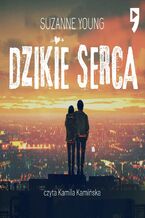 Okładka - Dzikie serca - Suzanne Young