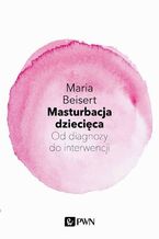 Okładka - Masturbacja dziecięca - Maria Beisert
