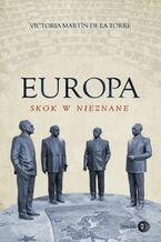 Okładka - Europa - skok w nieznane - Victoria Martín de la Torre
