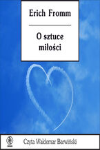 Okładka - O sztuce miłości - Erich Fromm