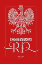 Okładka - Konstytucja Rzeczypospolitej Polskiej - Praca zbiorowa